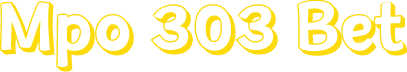 Mpo 303 Bet
